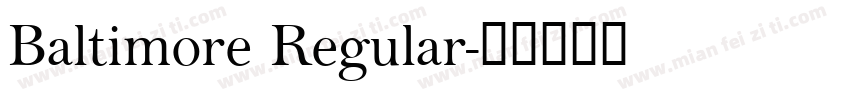 Baltimore Regular字体转换